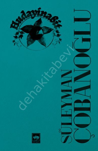 Hudayinabit, Süleyman Çobanoğlu