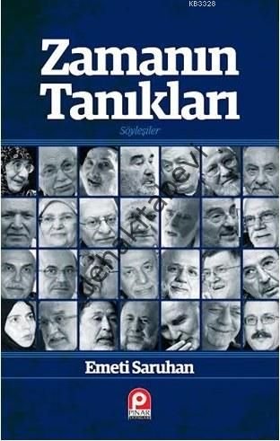 Zamanın Tanıkları; Söyleşiler