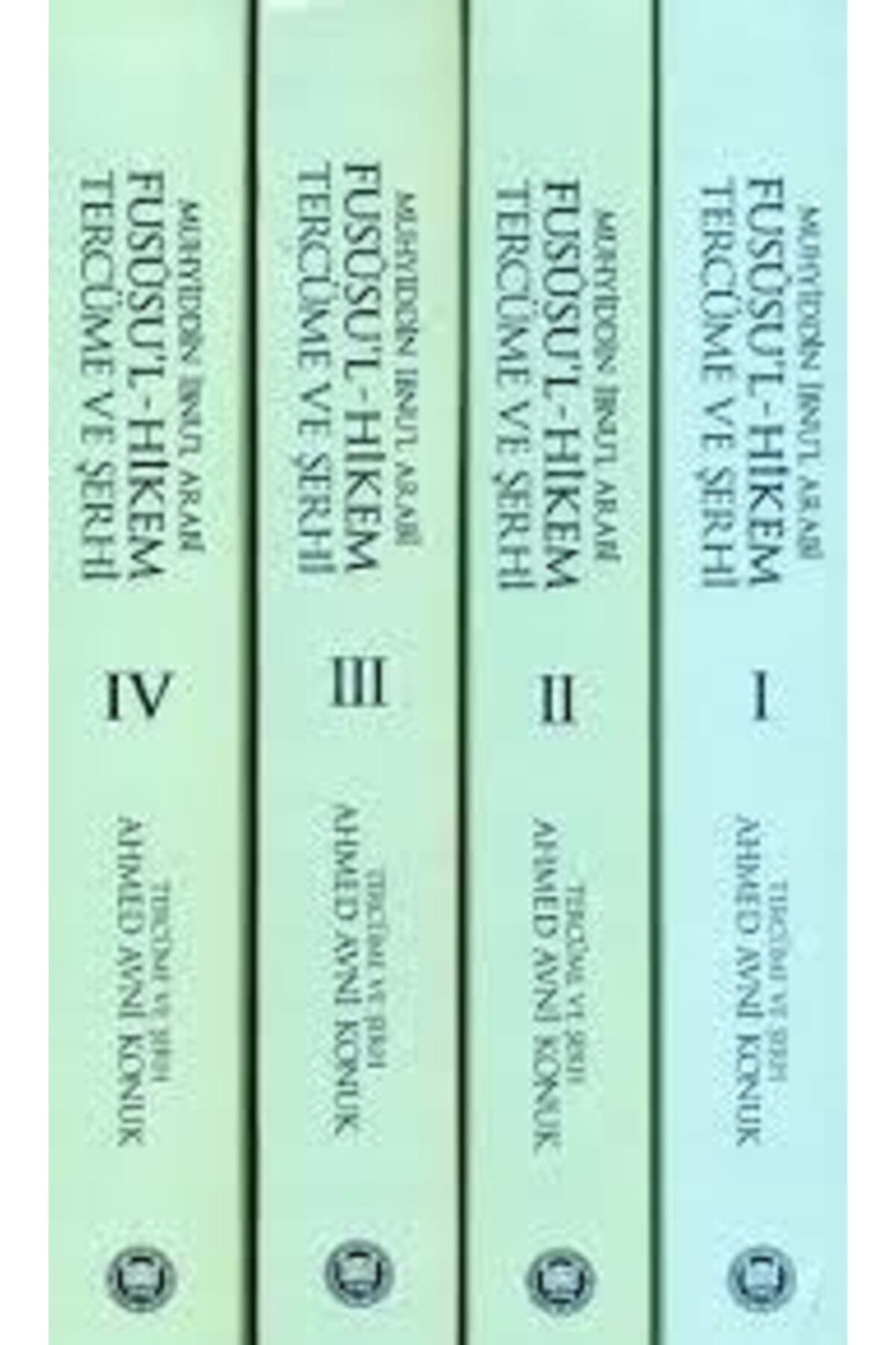 Fusûsu'l-hikem Tercüme Ve Şerhi 1-4