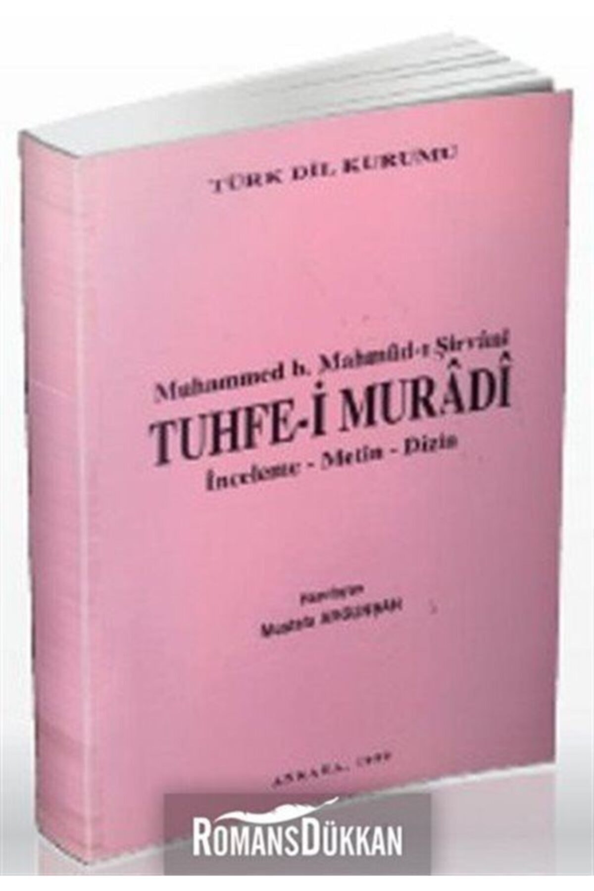 Muhammed B. Mahmud-ı Şirvani Tuhfe-i Muradi & Inceleme-metin-dizin