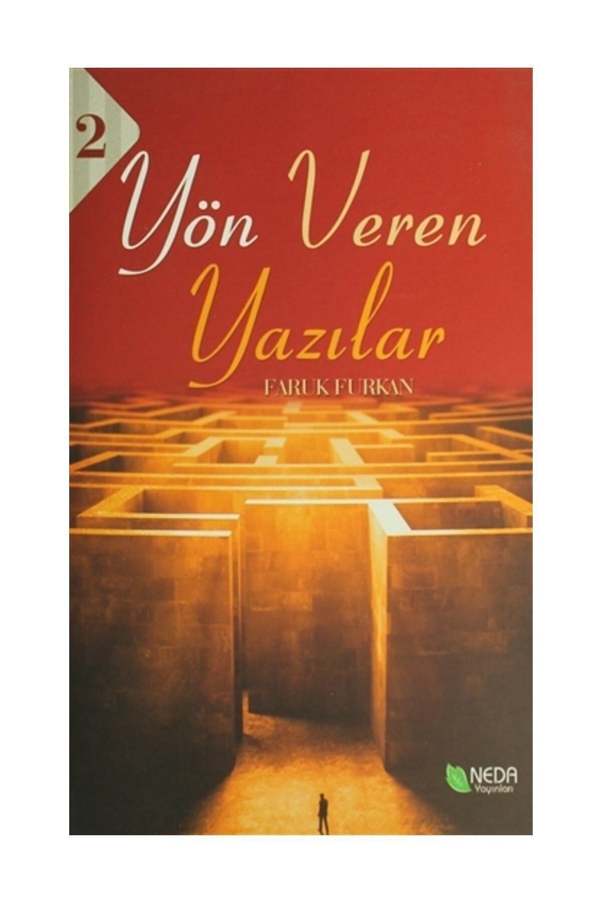 Yön Veren Yazılar - 2 - Faruk Furkan