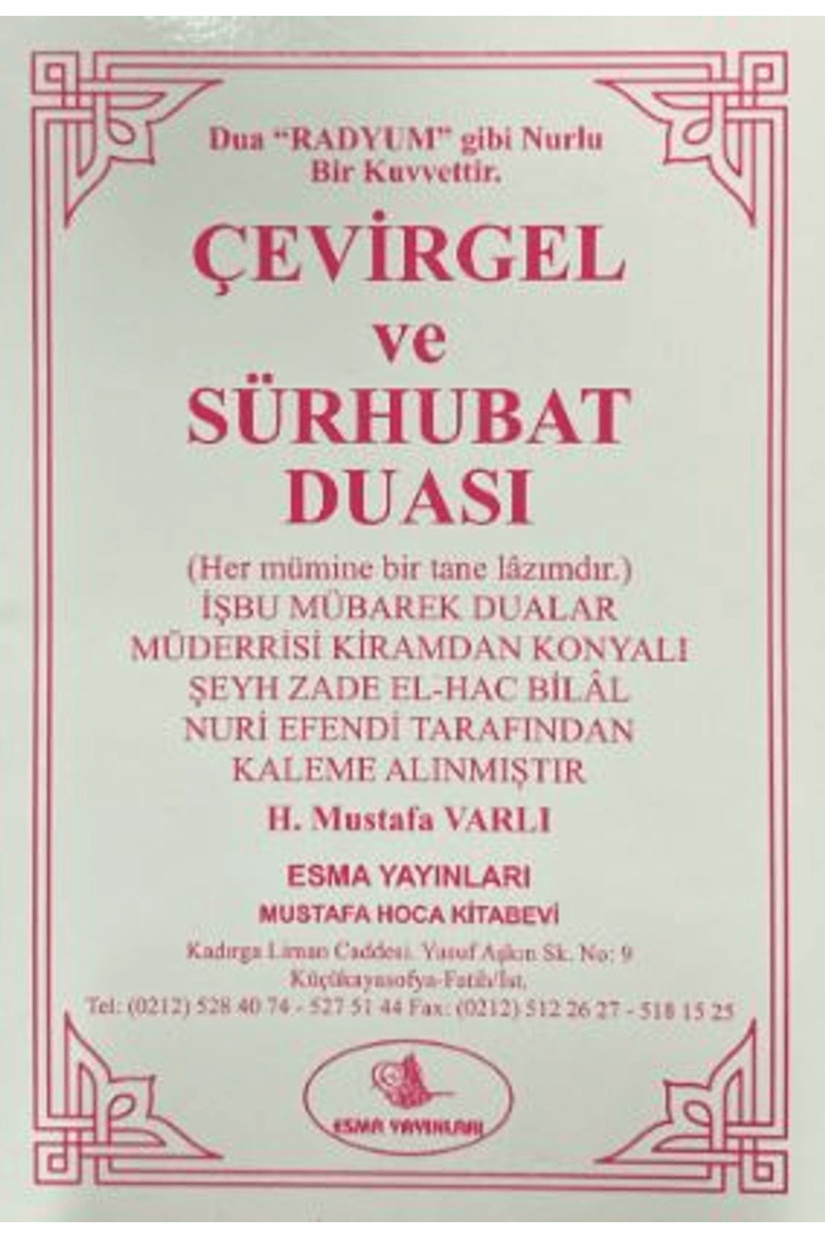 Çevirgel ve Sürhubat Duası / H. Mustafa Varlı / Esma Yayınları / 4444444443556