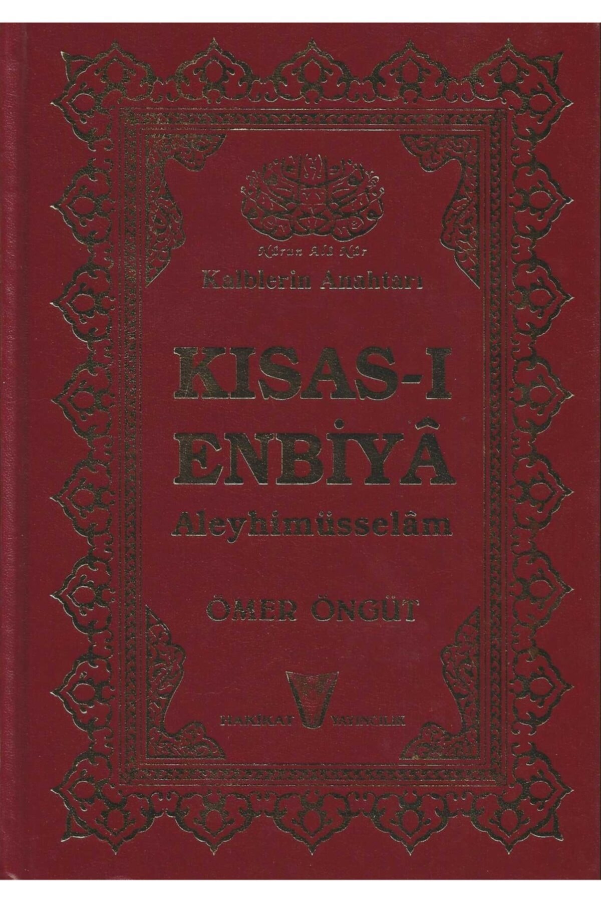 Kısas-ı Enbiya Aleyhimüsselam-ömer Öngüt