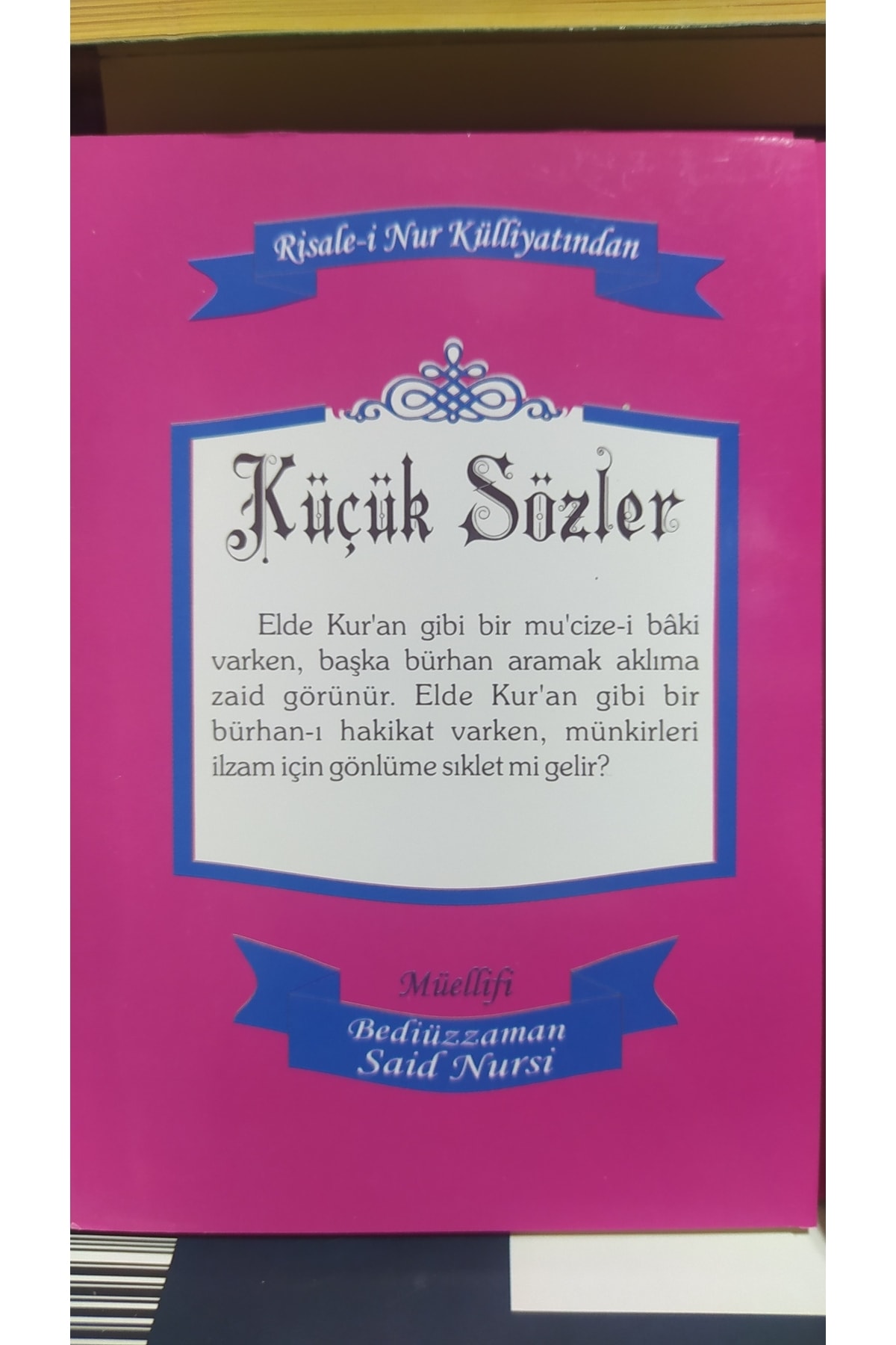 Küçük Sözler, Bediüzzaman Said Nursi