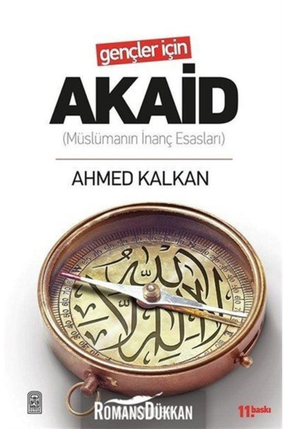 Gençler Için Akaid (müslümanın Inanç Esasları)