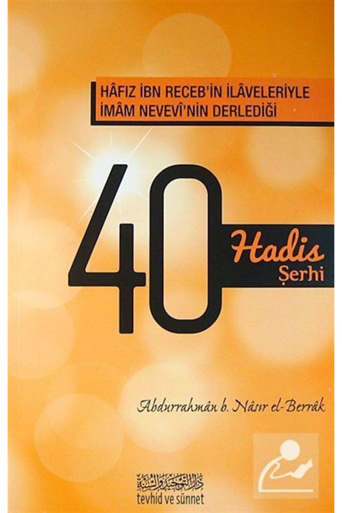 40 Hadis Şerhi