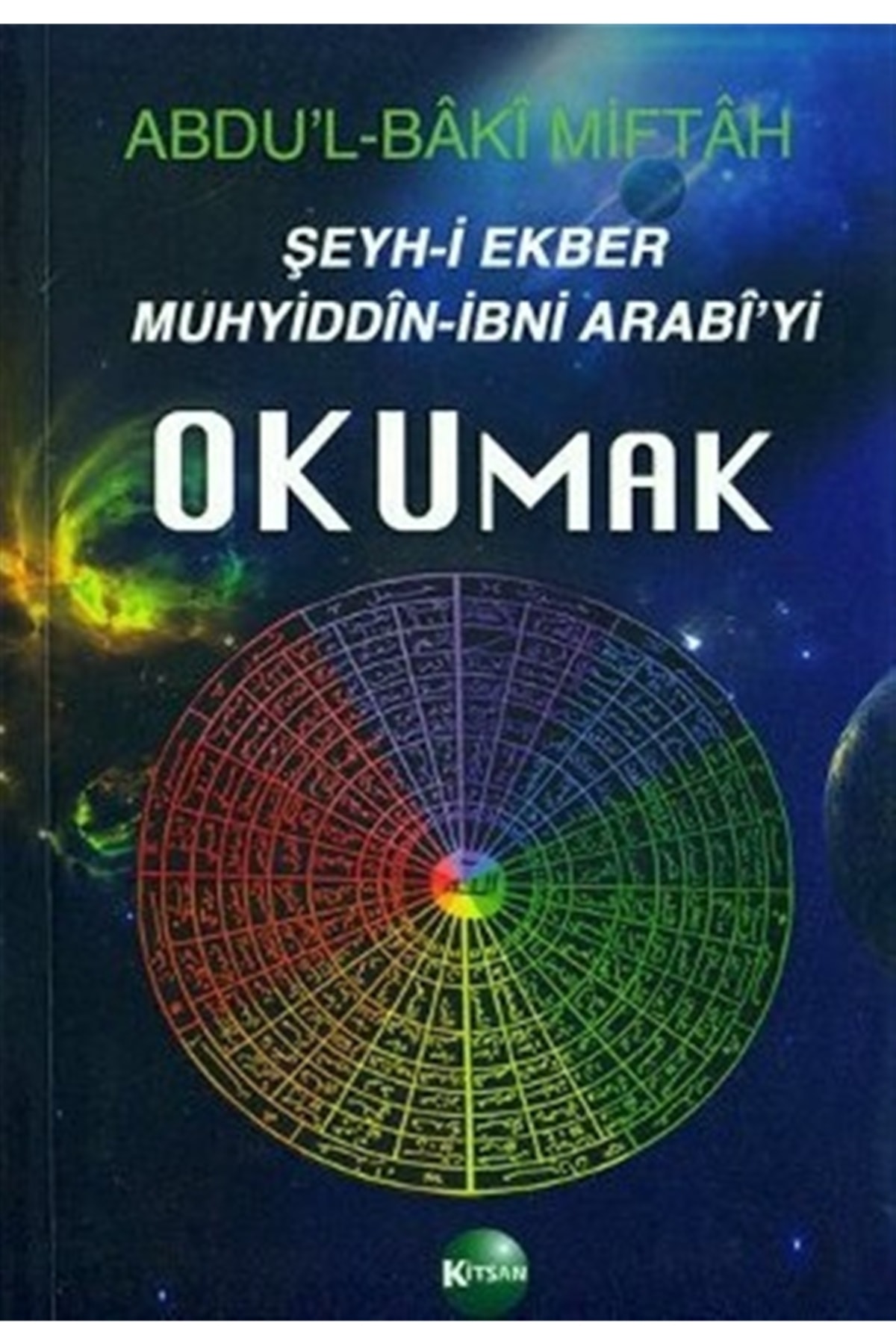 Şeyh-i Ekber Muhyiddin-ibni Arabi’yi Okumak / Abdulbaki Miftah / / 9789758833764