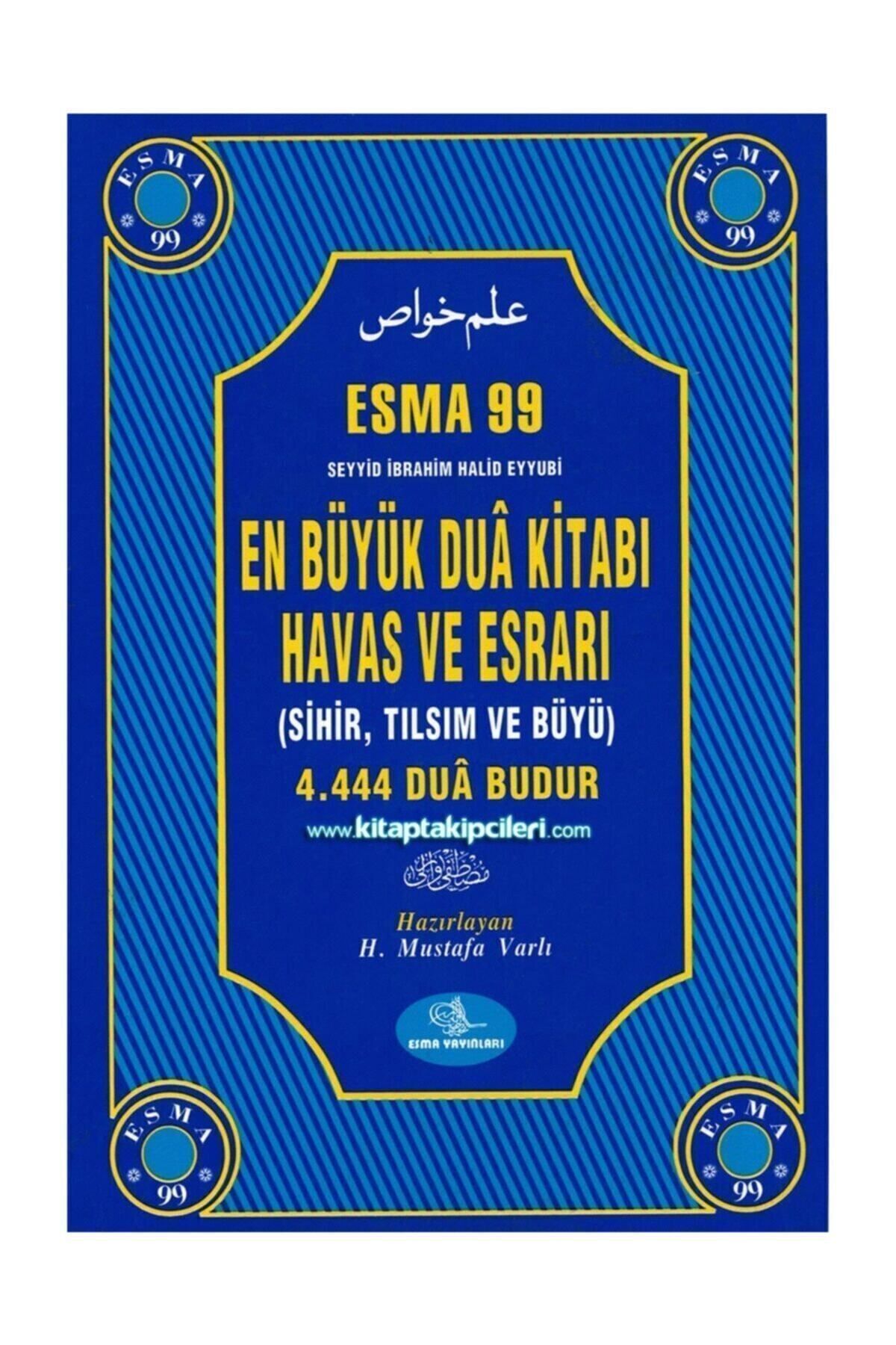 Esma 99 En Büyük Dua Kitabı Havas Ve Esrarı