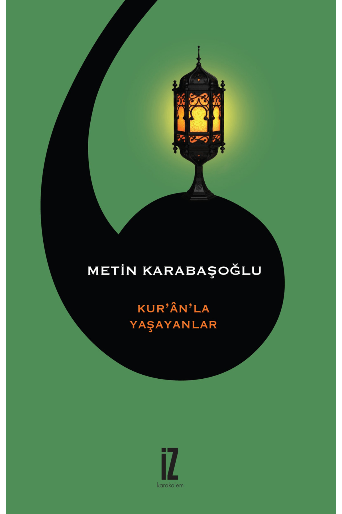 Kur'an'la Yaşayanlar