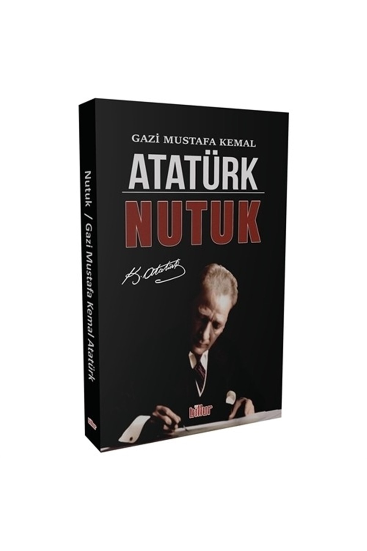 Nutuk Mustafa Kemal Atatürk Billur Yayınları
