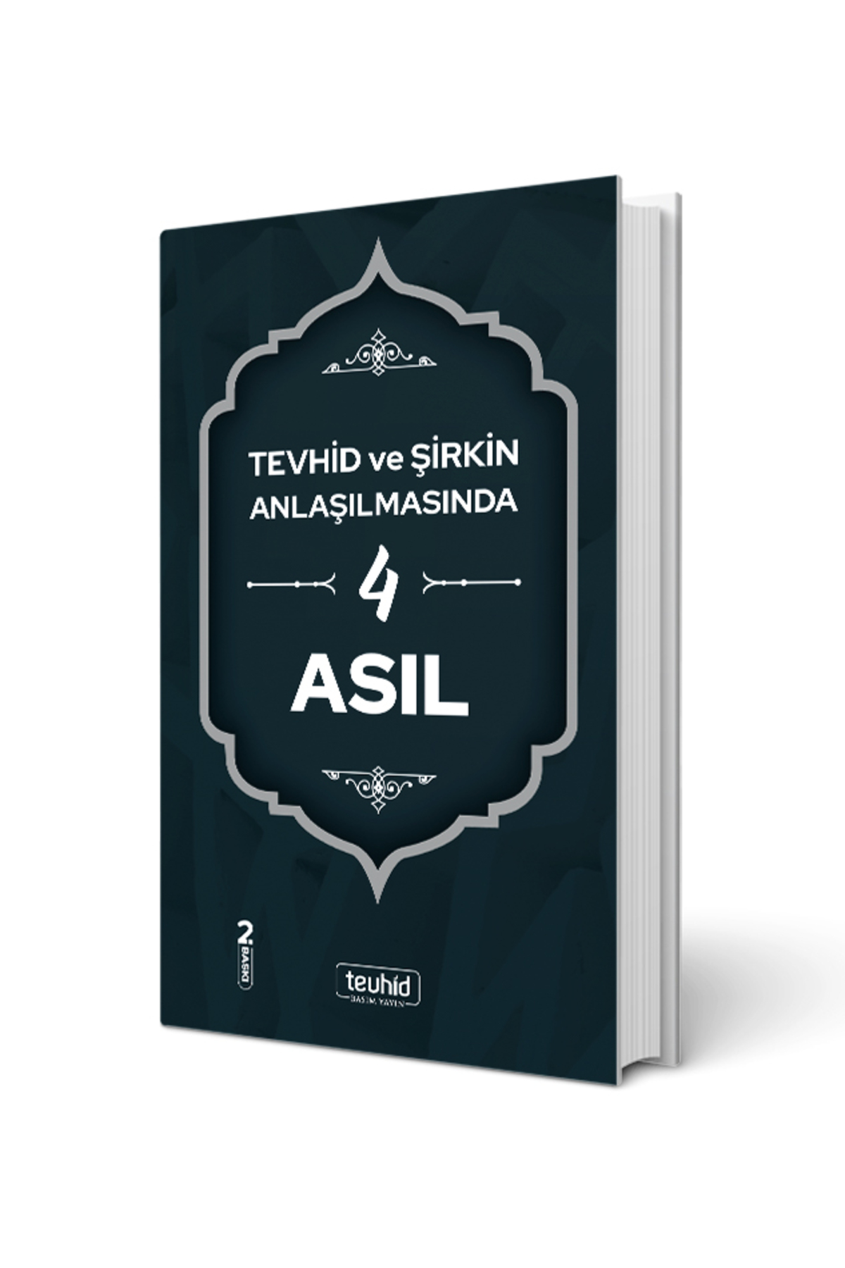 Kitap, Tevhid ve Şirkin Anlaşılmasında 4 Asıl – Halis Bayancuk (Ebu Hanzala), İslam, Araştırma,