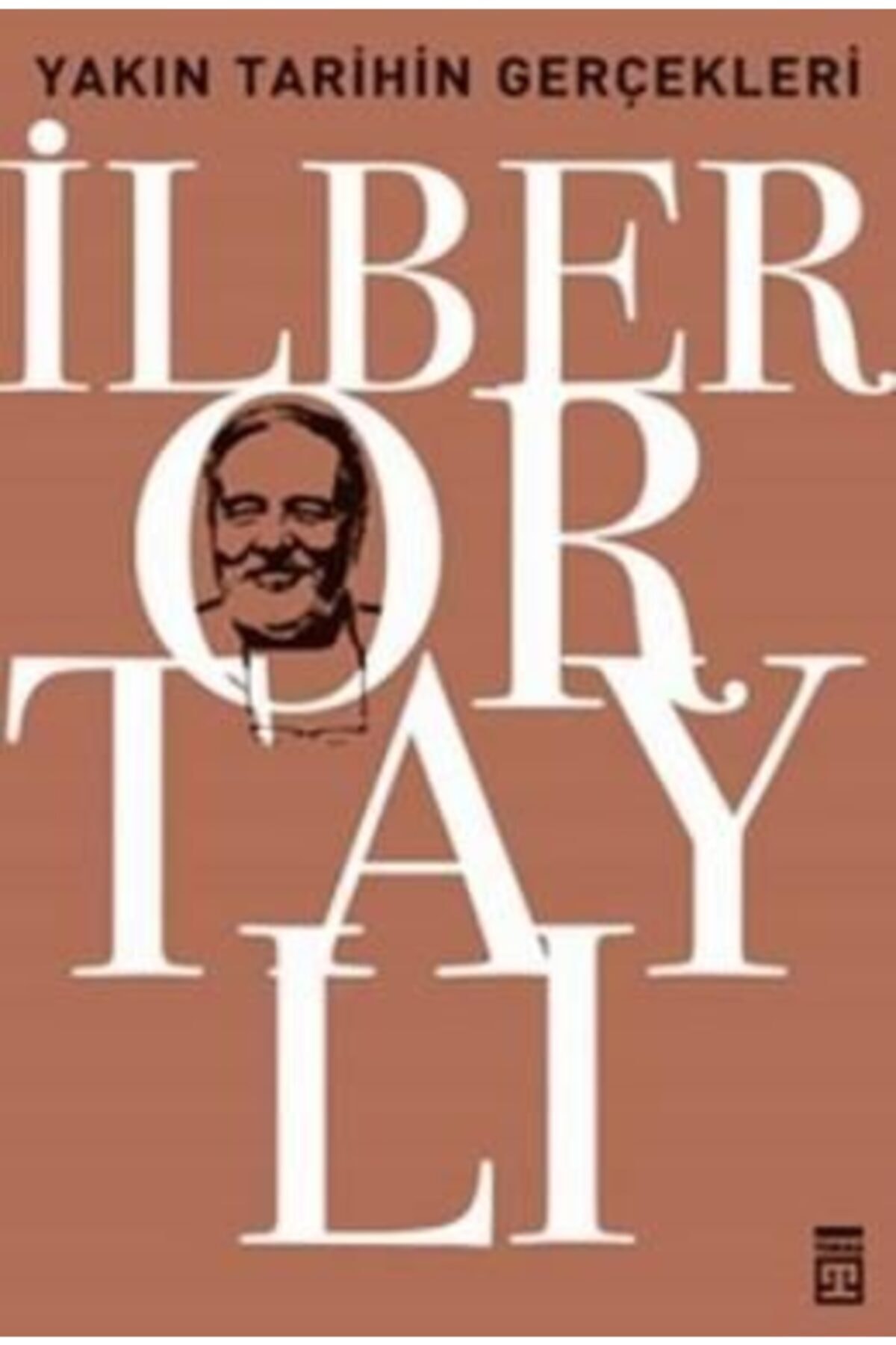 Yakın Tarihin Gerçekleri Timaş