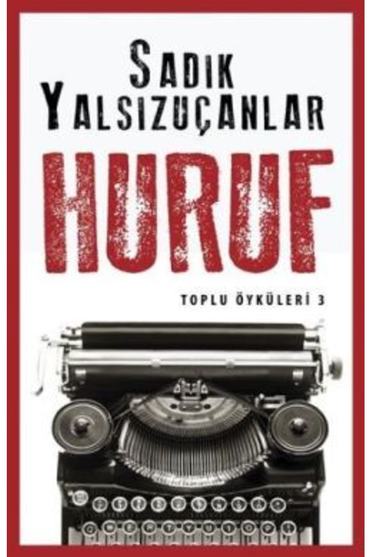 Huruf - Toplu Öyküler 3-namaz Tesbihatı Hediyeli