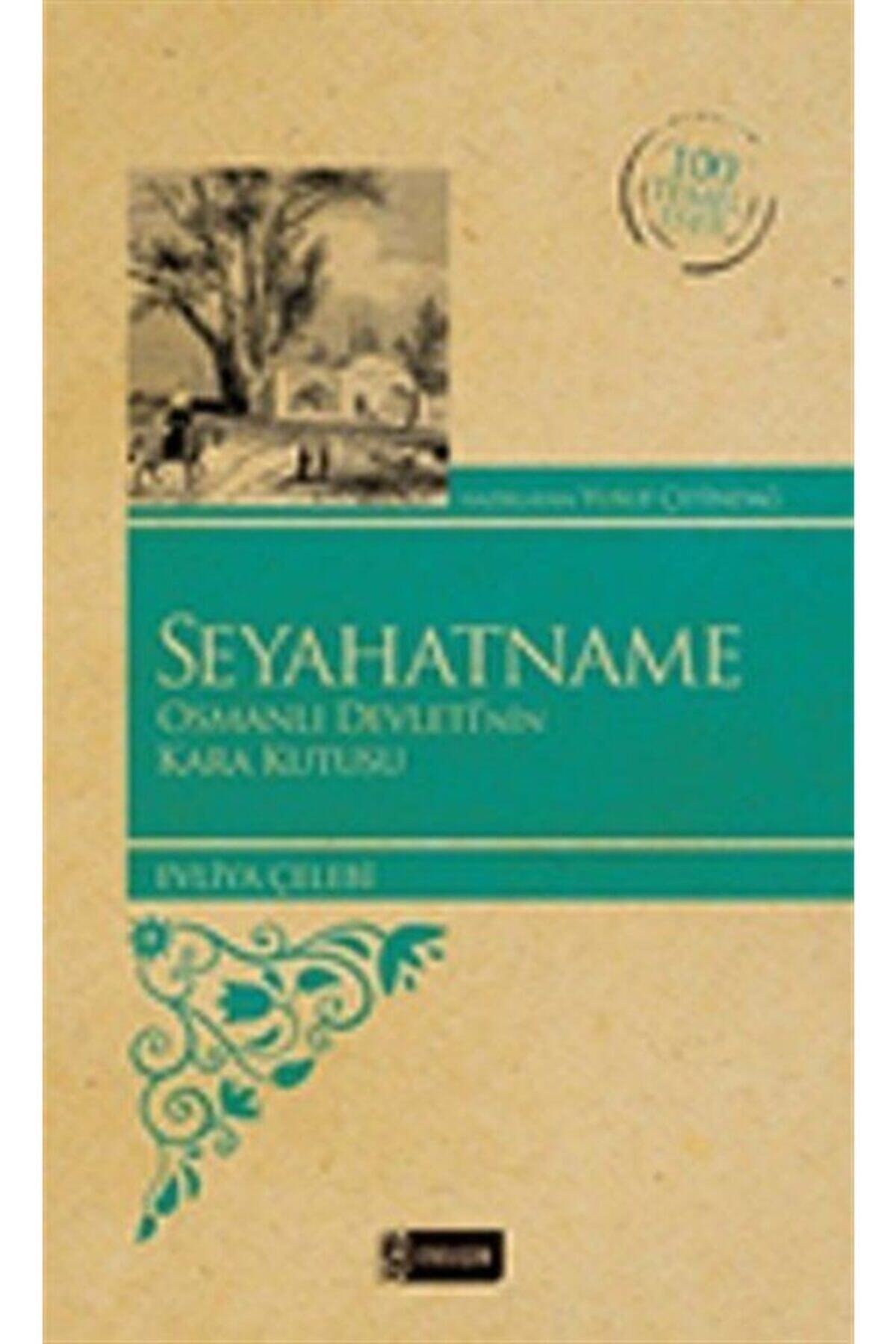 Seyahatname & Osmanlı Devleti'nin Karakutusu 100 Temel Eser