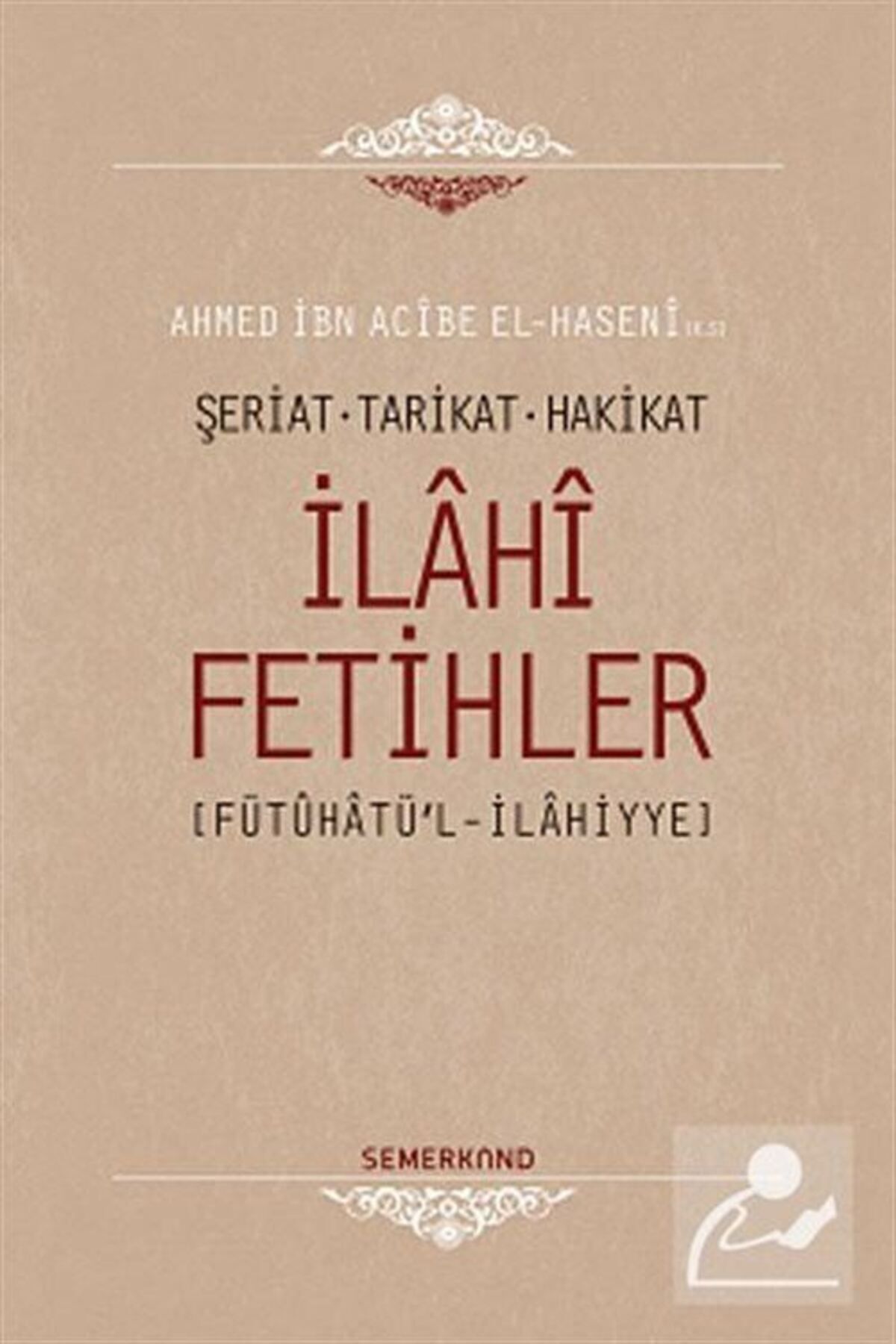İlahi Fetihler | Ahmed İbn Acibe El-Haseni