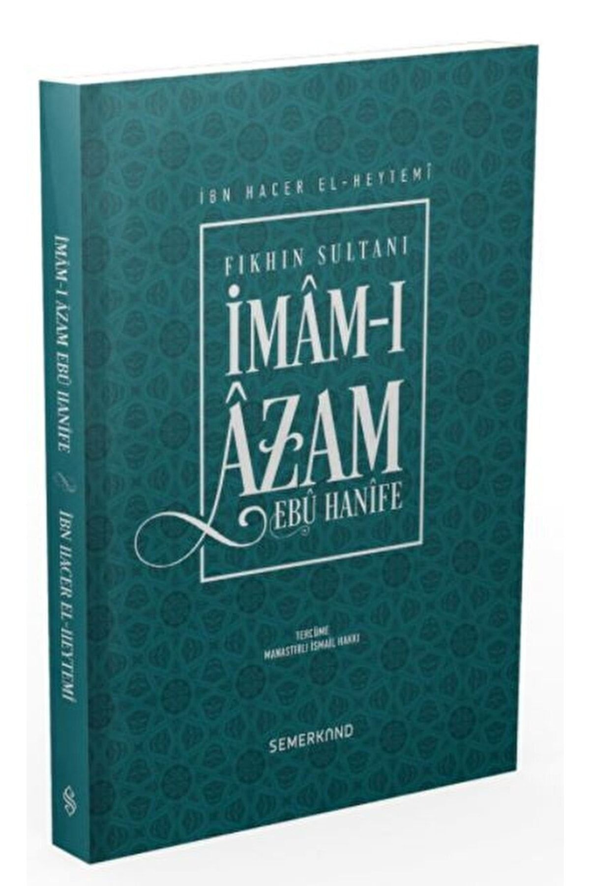 İmamı Azam Ebu Hanife | Ibn Hacer El-Heytemi