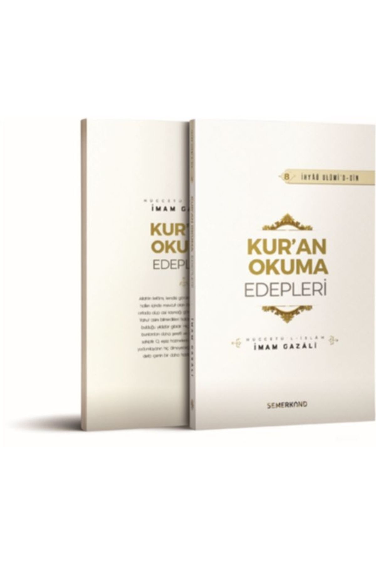 Kuran Okuma Edepleri | İhya-u Ulumiddin | İmam Gazali