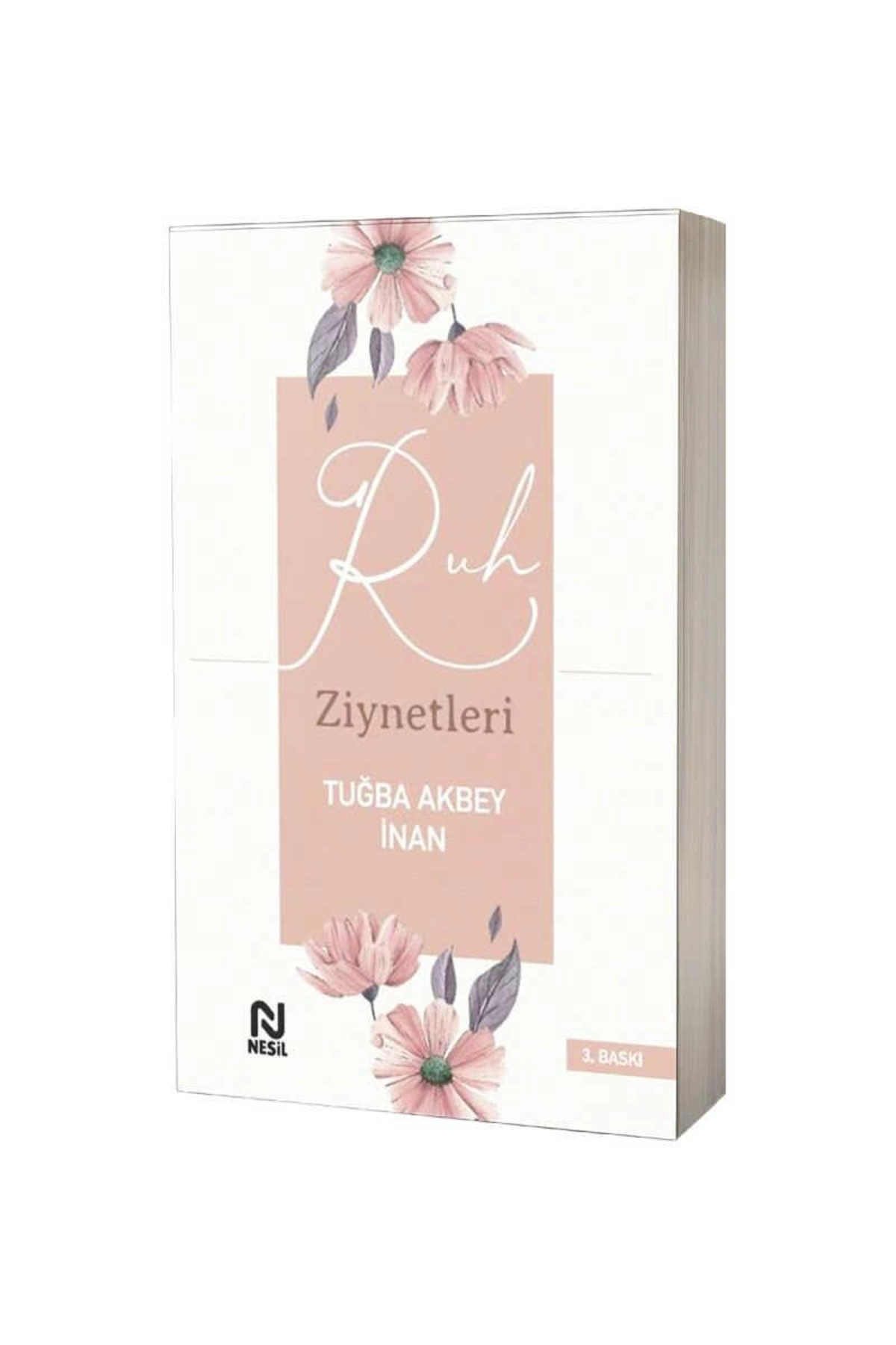 Ruh Ziynetleri Tuğba Akbey İnan Kitabı 136 Sayfa Nesil Yayınları