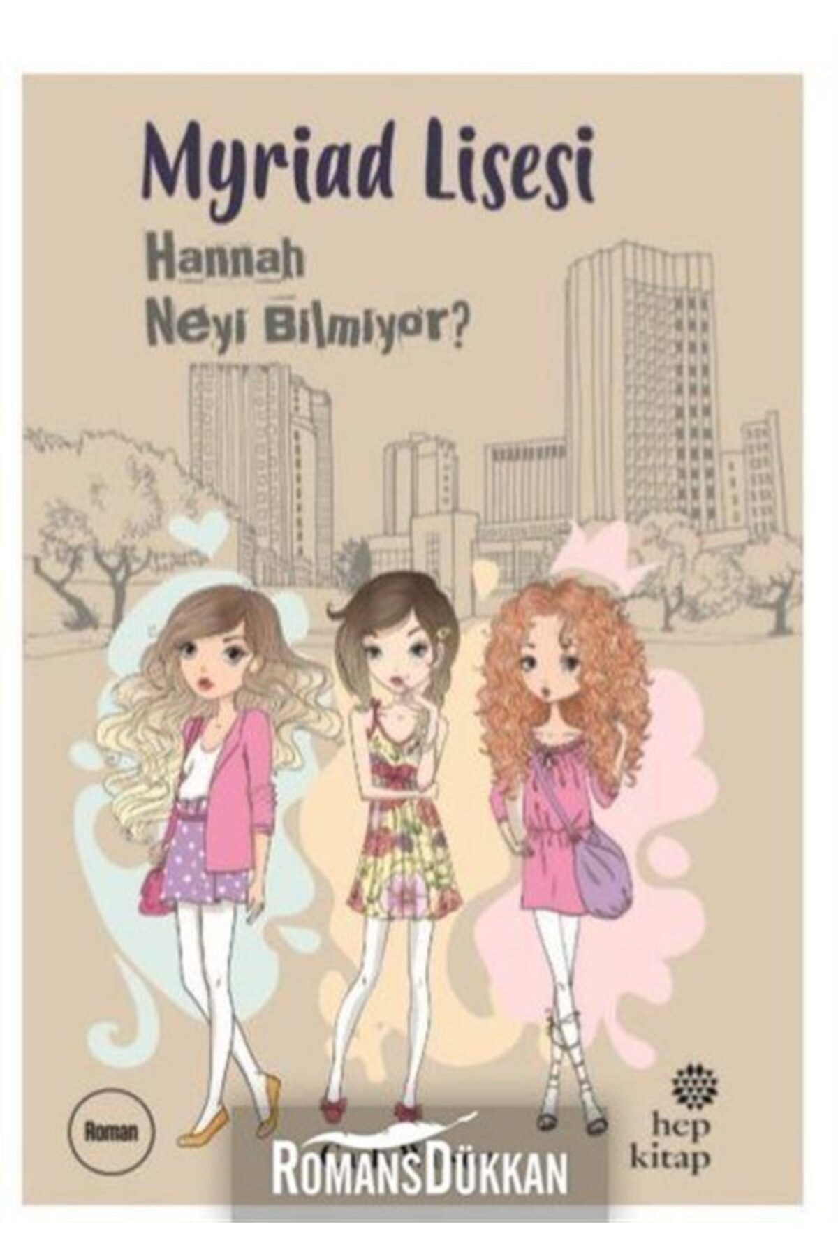 Myriad Lisesi & Hannah Neyi Bilmiyor?