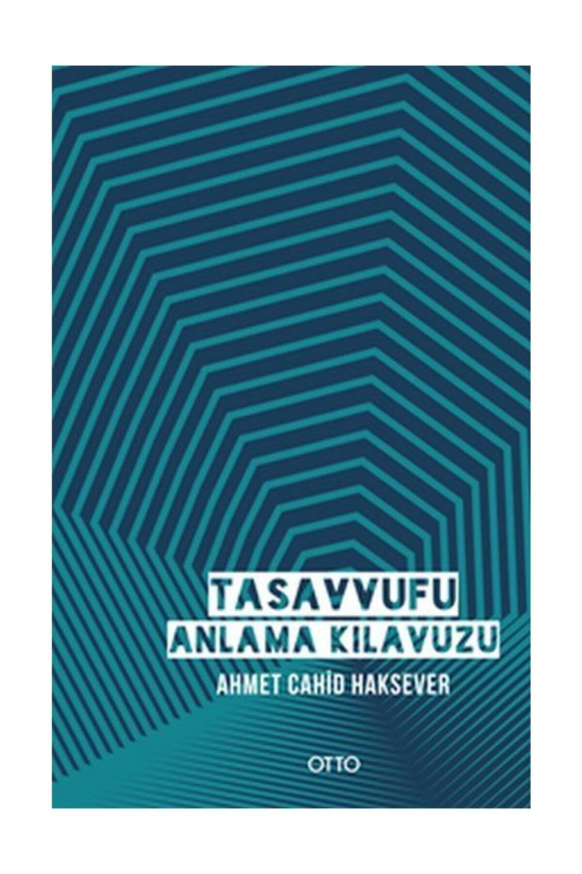 Tasavvufu Anlama Kılavuzu Ciltli