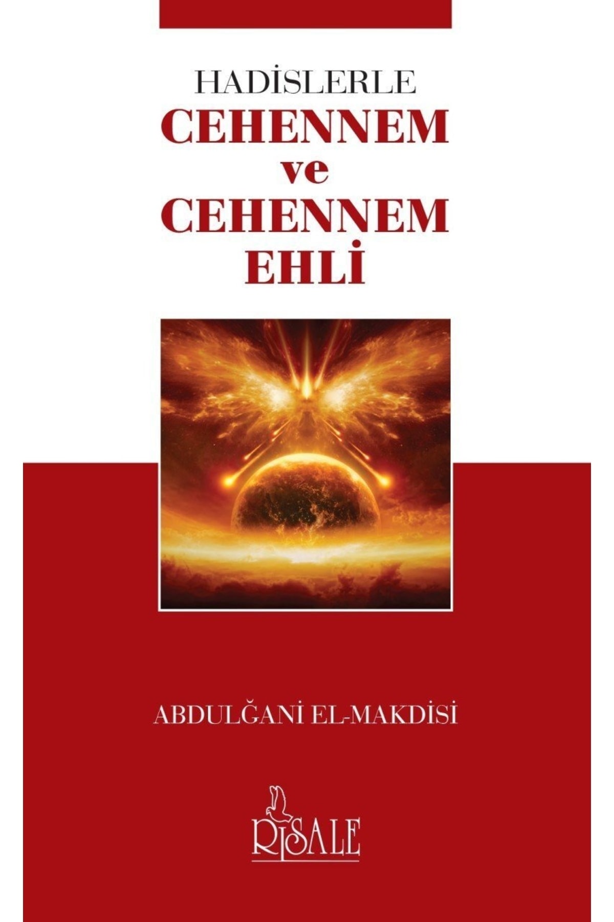 Hadislerle Cehennem Ve Cehennem Ehli (CEP BOY)