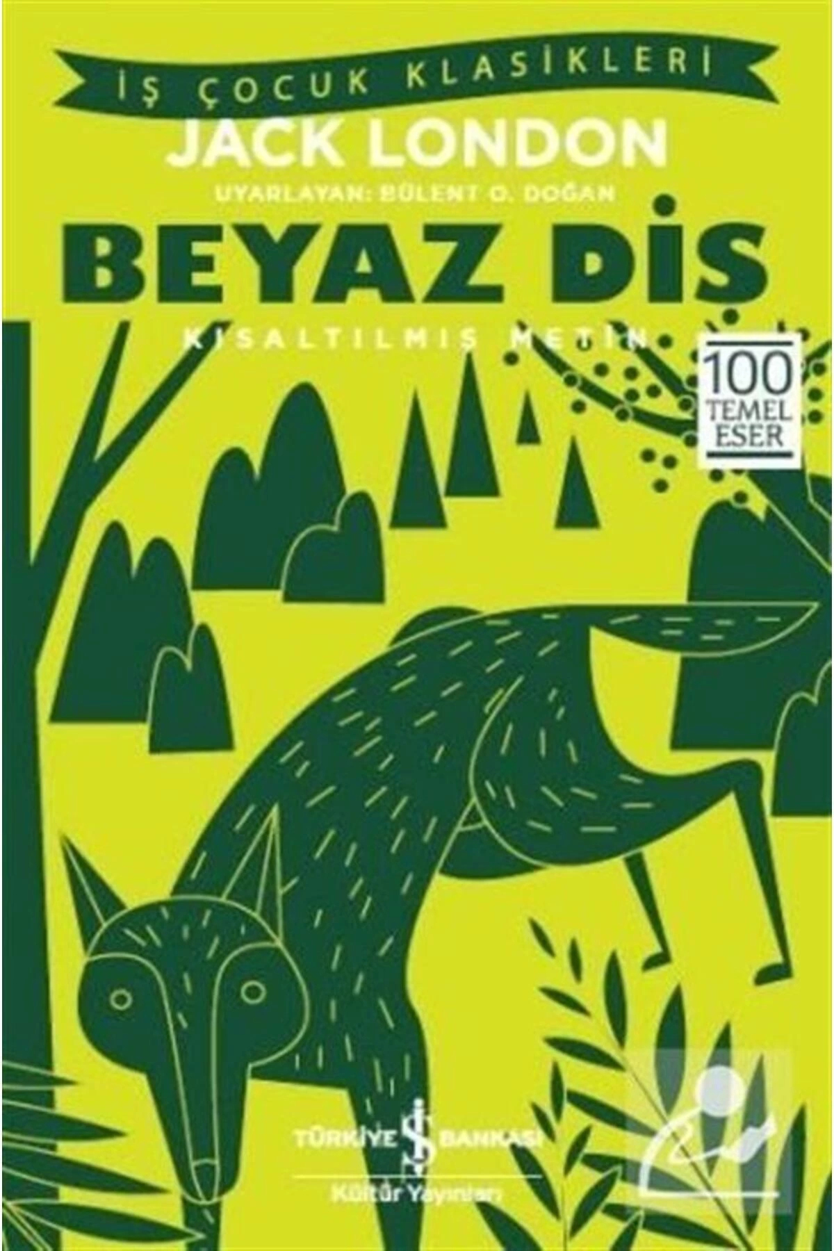 Beyaz Diş (İŞ ÇOCUK)