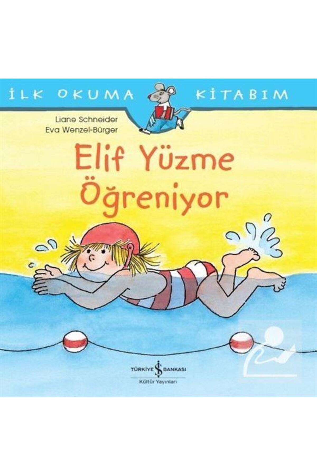 Elif Yüzme Öğreniyor / İlk Okuma Kitabım