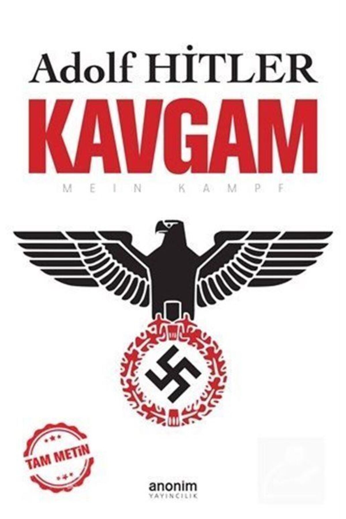 Kavgam (Tam Metin) & İki Farklı Renk Seçeneği (Siyah-Beyaz)