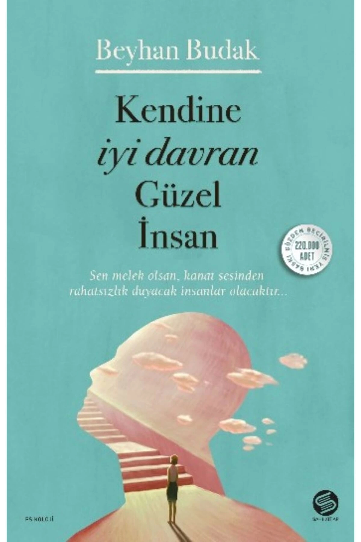 Kendine Iyi Davran Güzel Insan - Beyhan Budak
