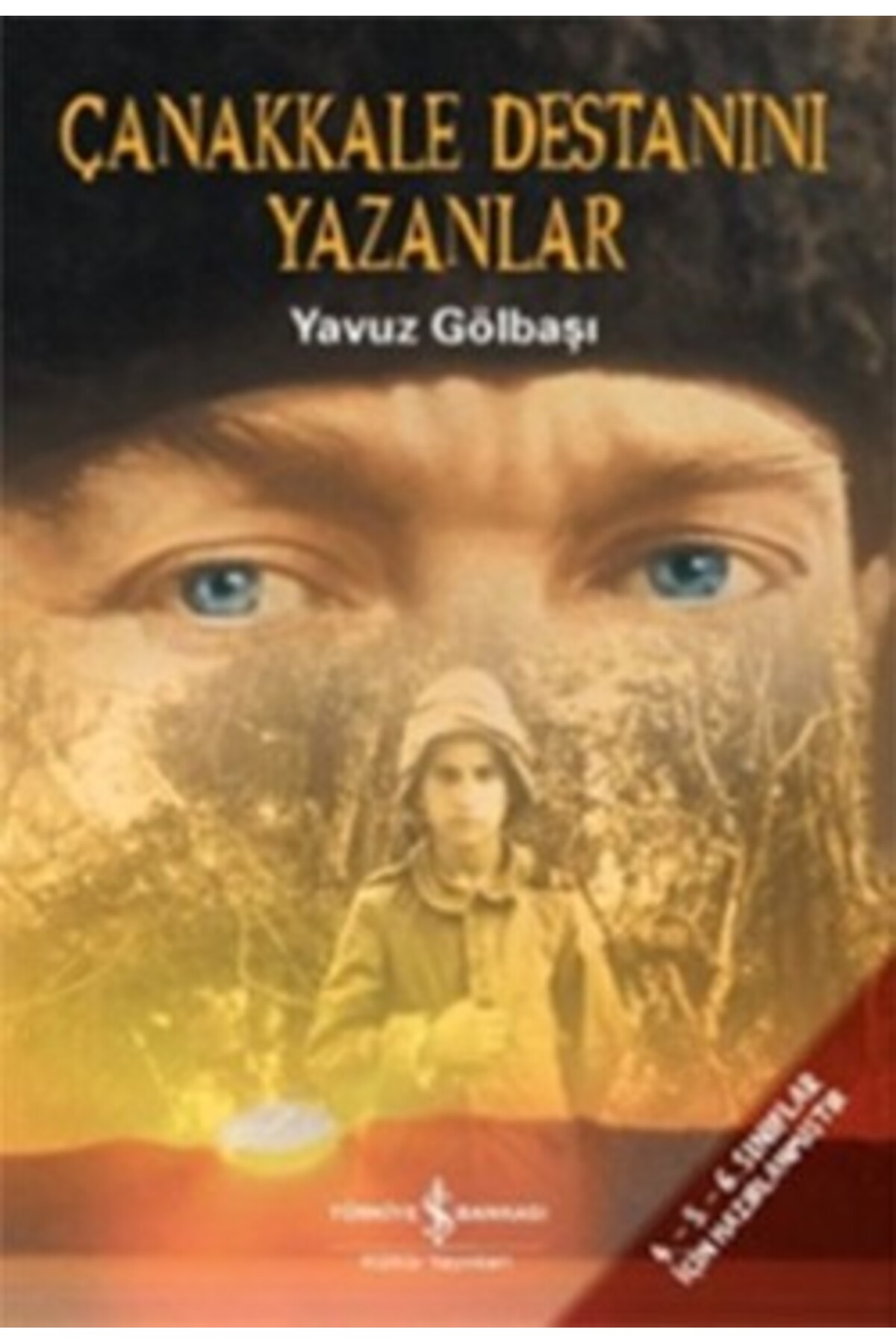 Çanakkale Destanını Yazanlar