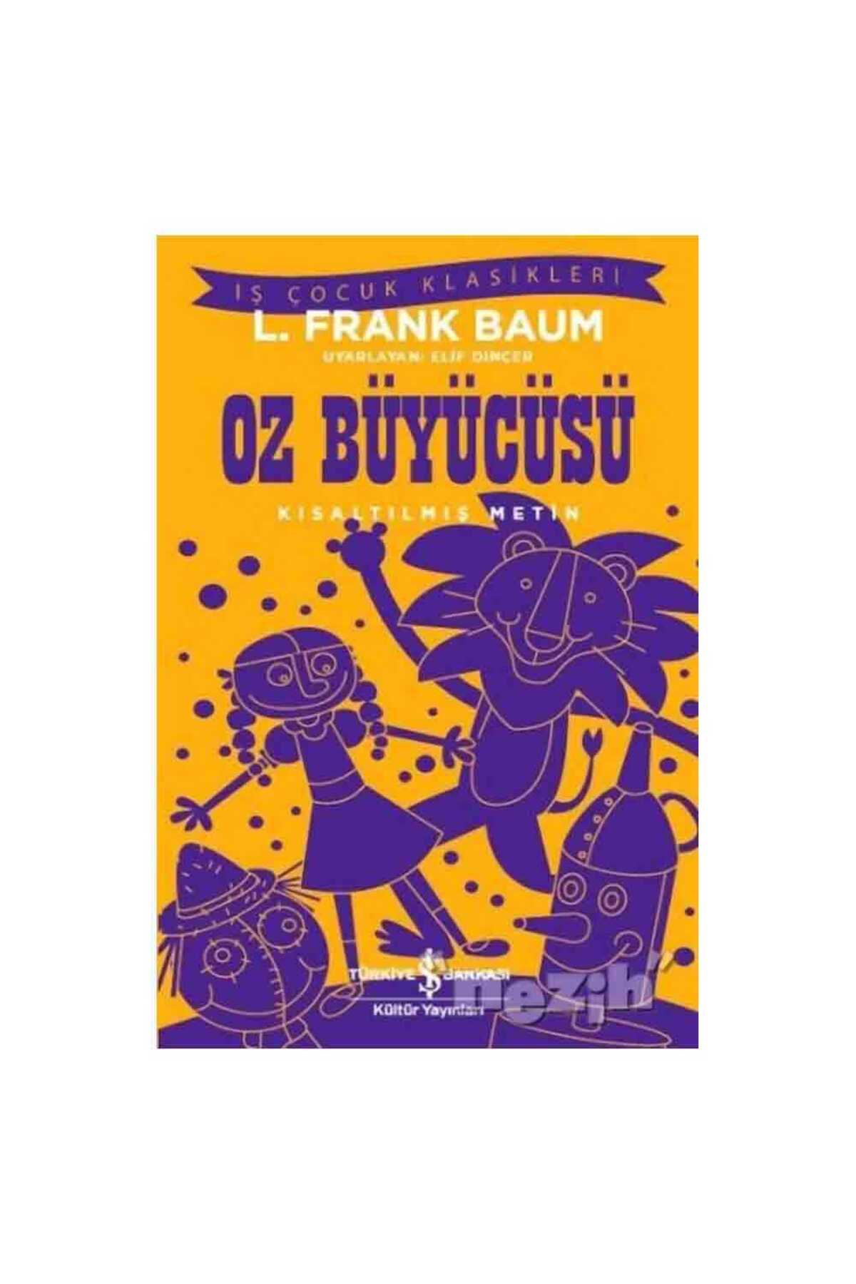 Oz Büyücüsü (Kısaltılmış Metin)