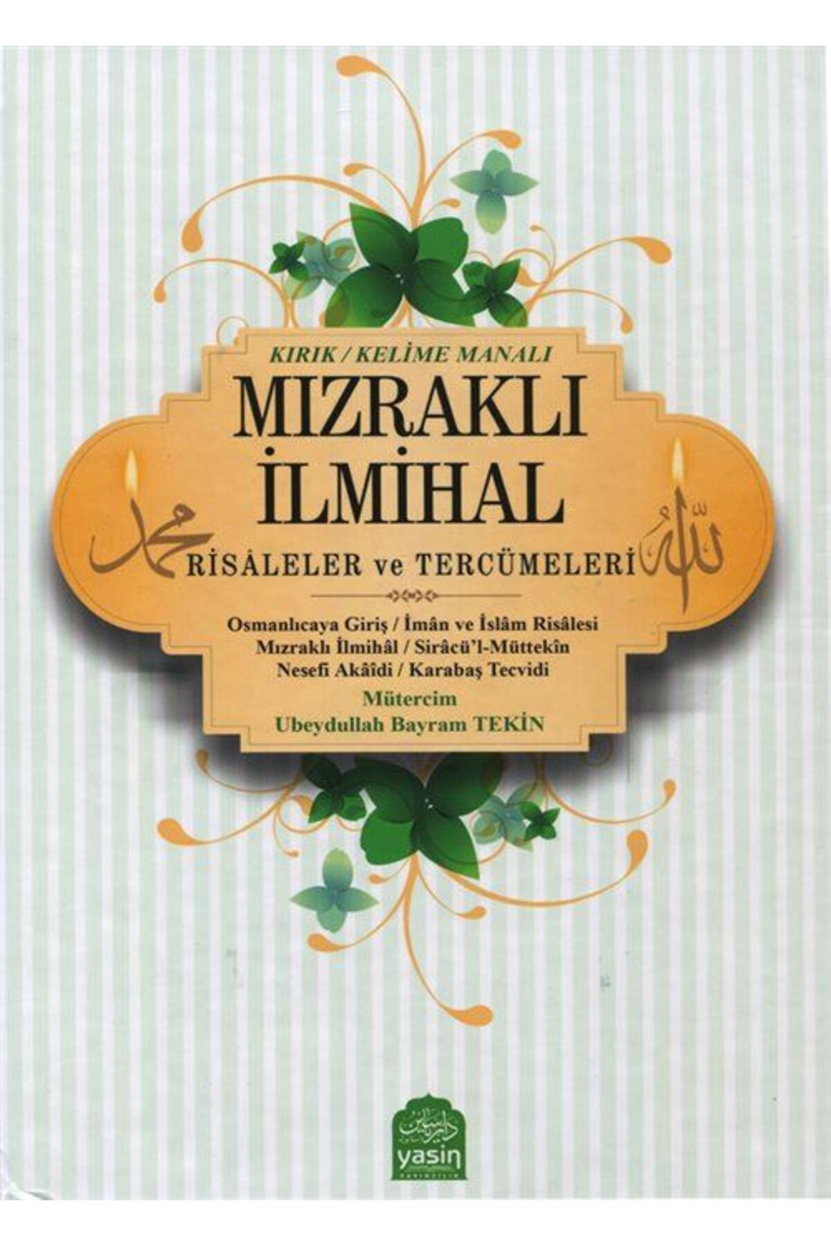 Mızraklı İlmihal Kelime (Kırık) Manalı Risaleler ve Tercümeleri Renkli Baskı