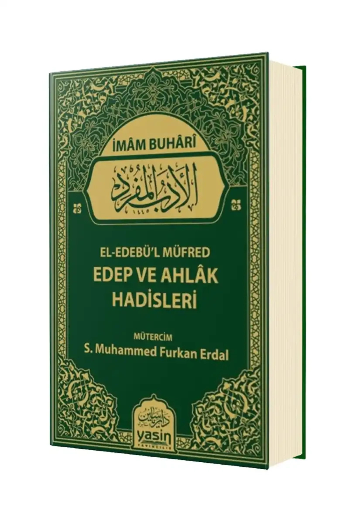 El Edebül Müfred Edep Ve Ahlak Hadisleri