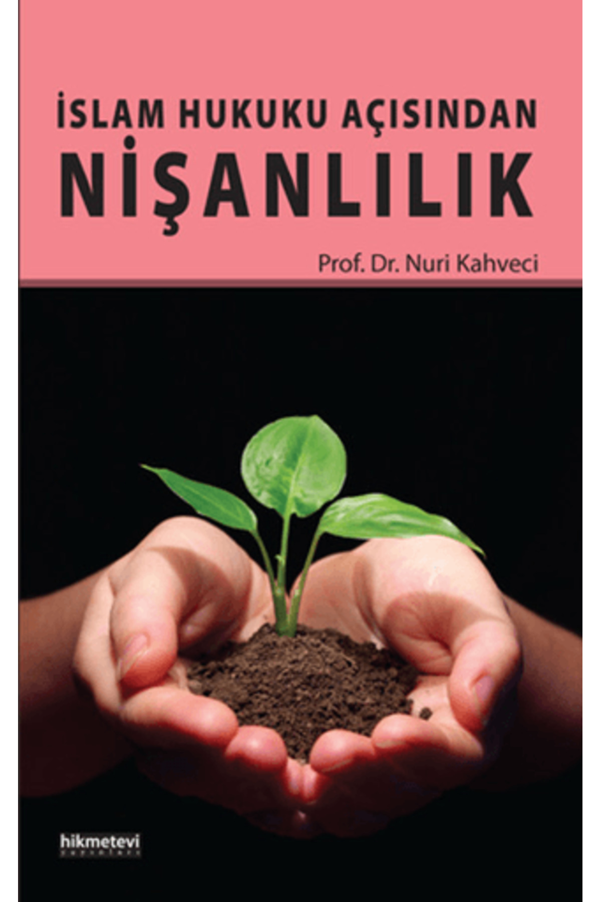 İslam Hukuku Açısından Nişanlılık