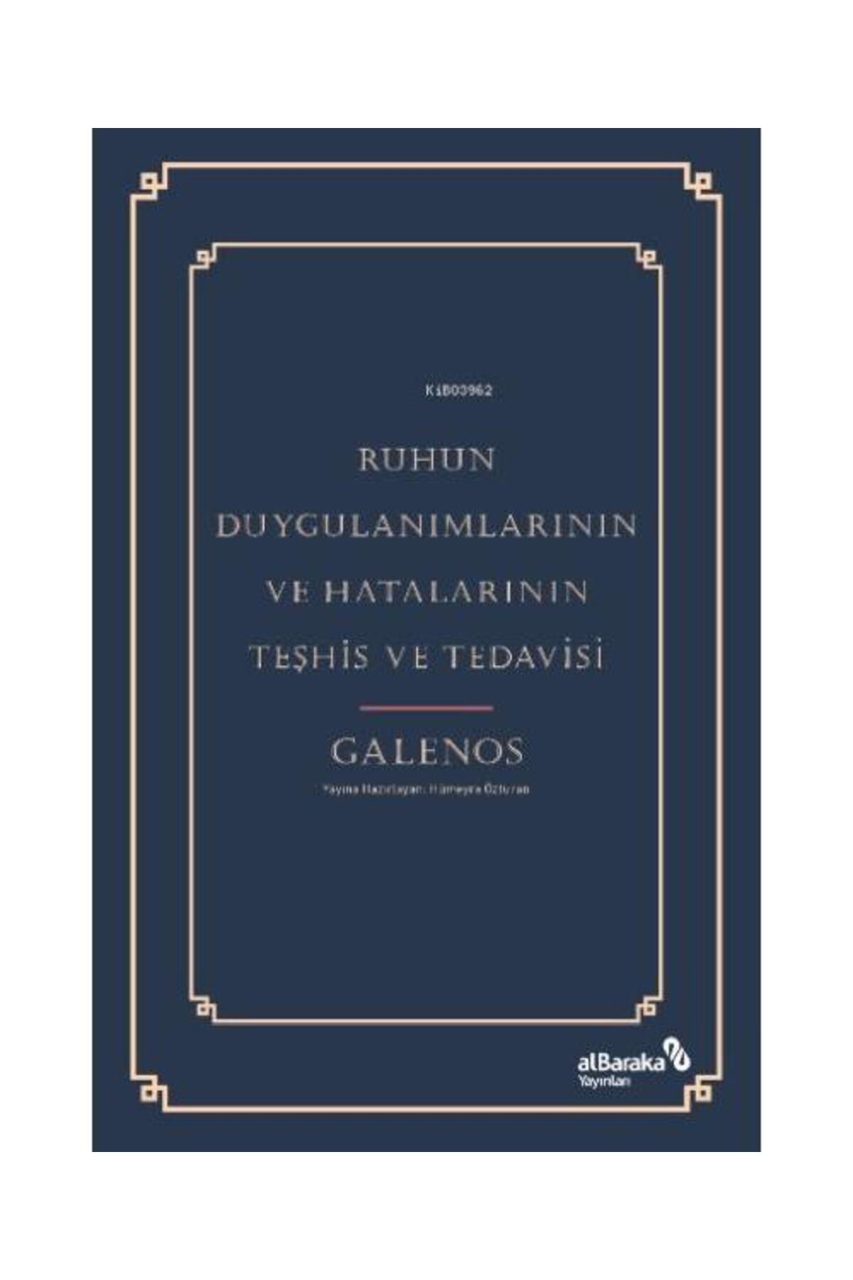 Ruhun Duygulanımlarının ve Hatalarının Teşhis ve Tedavisi / Albaraka Yayınları /
