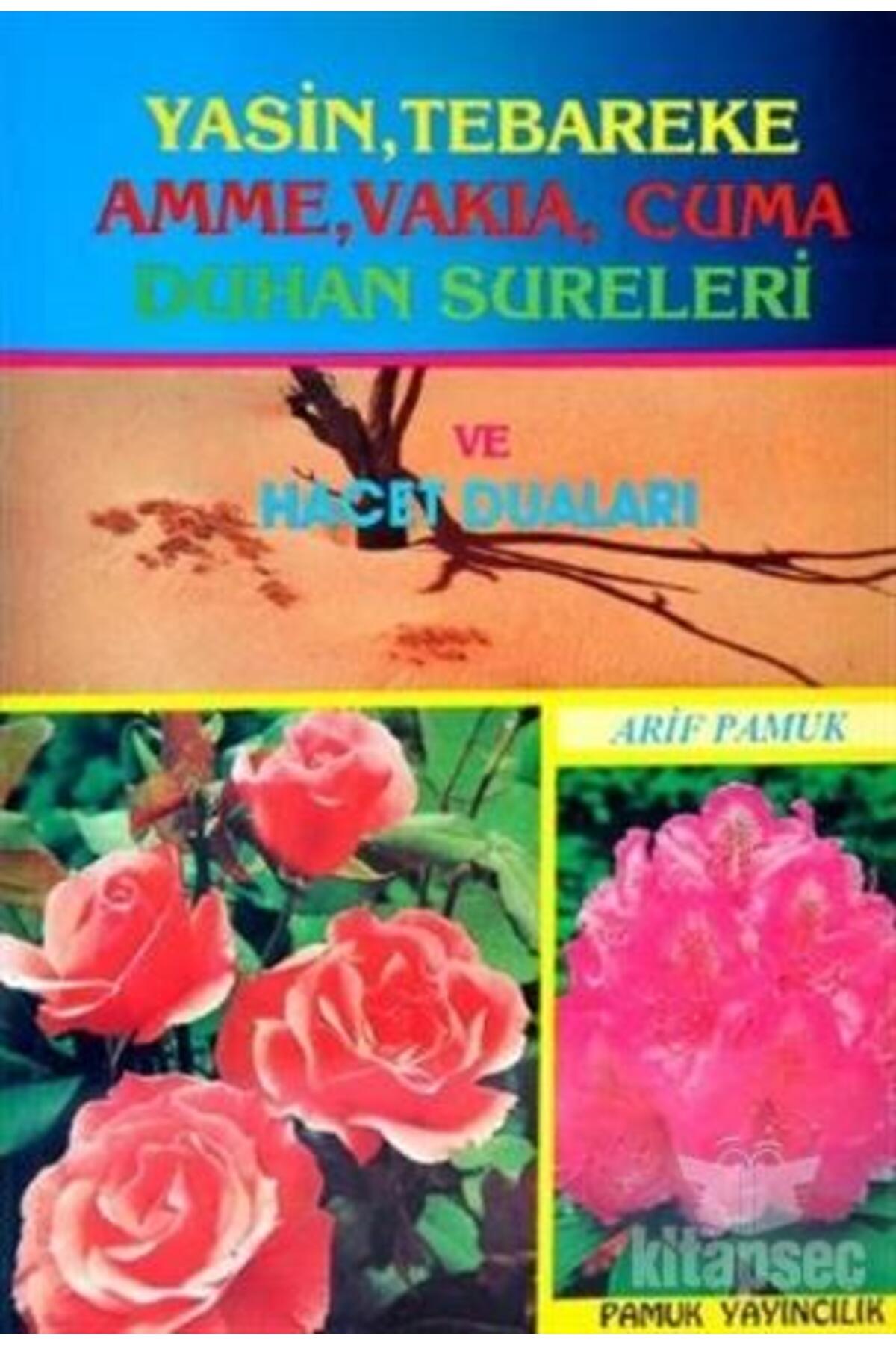Yasin Tebareke Amme Vakıa Namaz Süreleri - Pamuk Yayınları