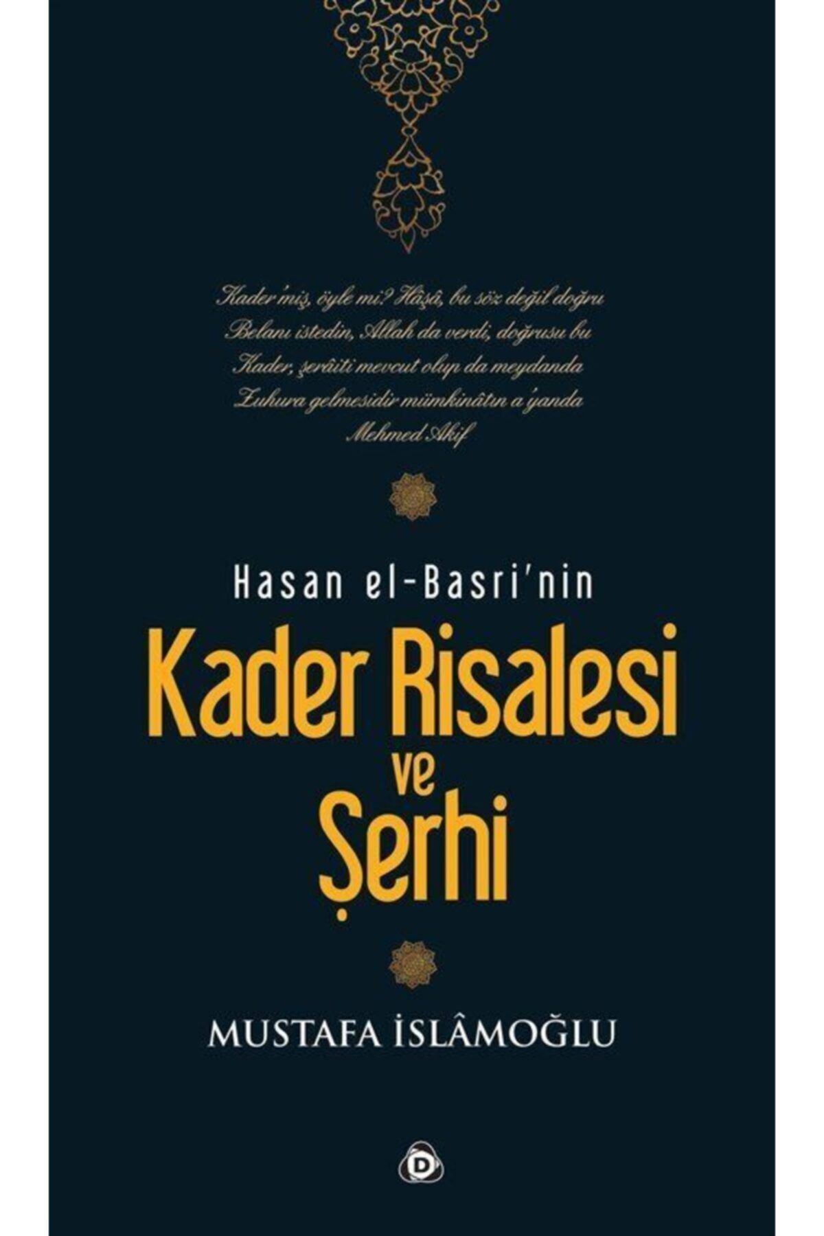 Kader Risalesi Ve Şerhi Hasan El-basri