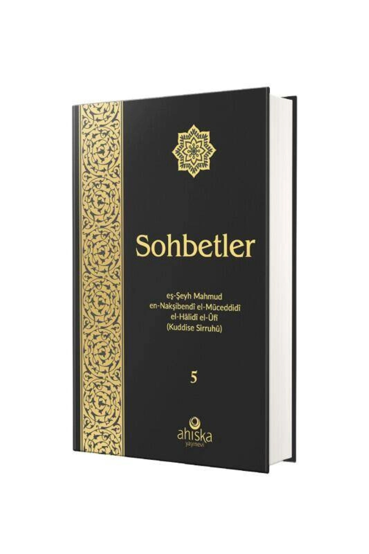 Sohbetler 5 (ÖZEL BASKI CİLTLİ)