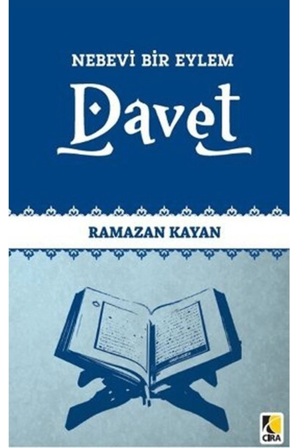 Nebevi Bir Eylem Davet - Ramazan Kayan