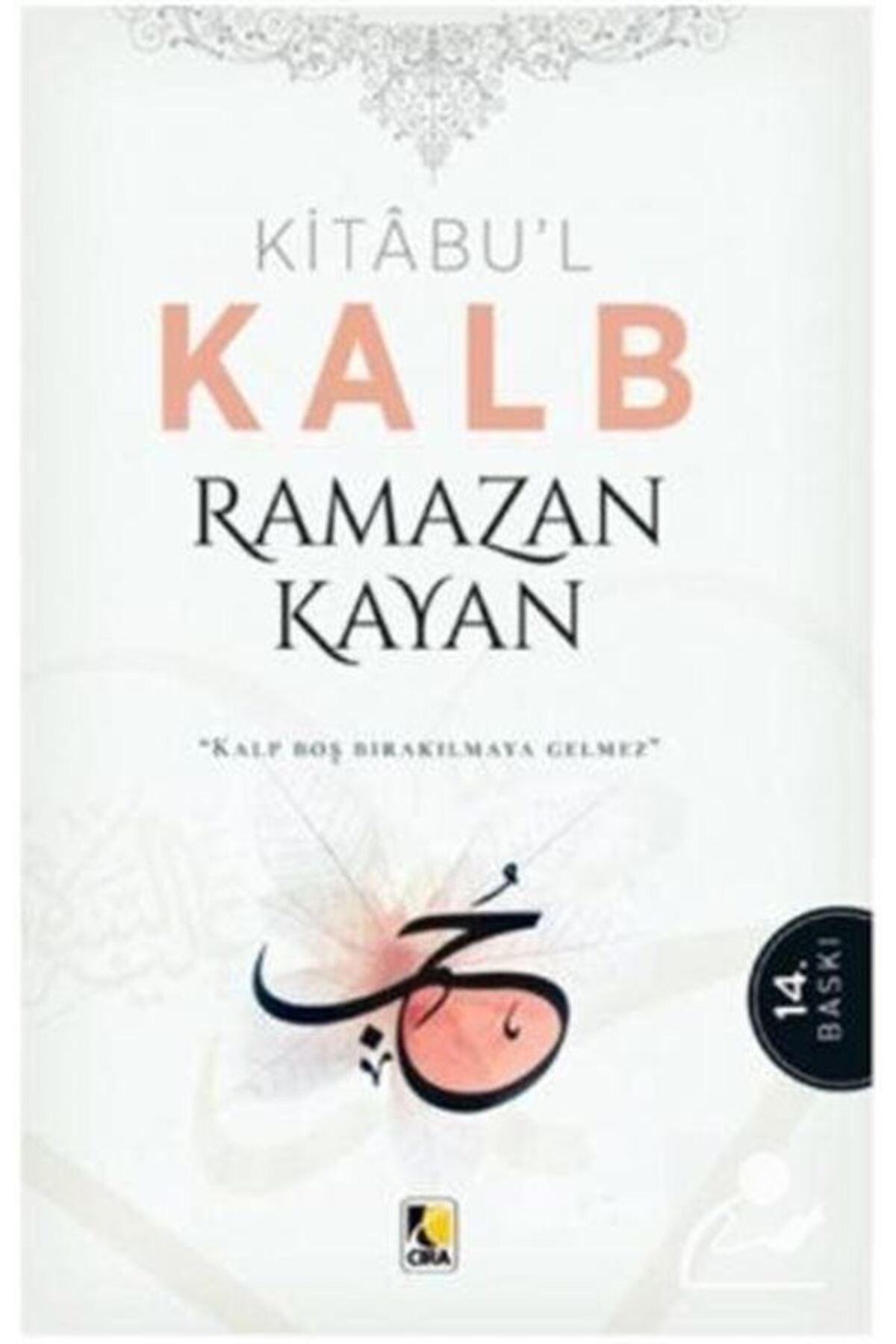 Kitabu'l-kalb Yürek Çağrısı