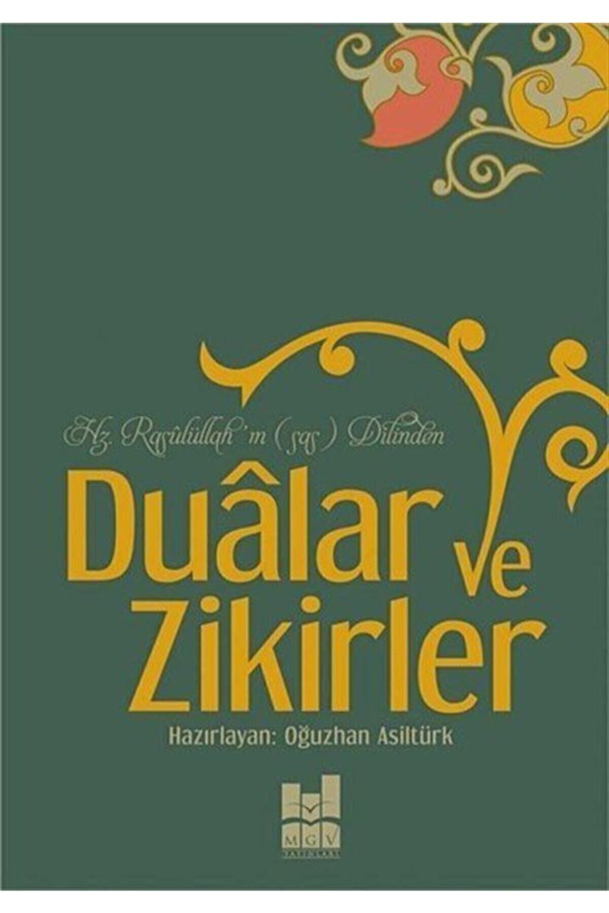 Hz. Rasulüllah'ın (s.a.s) Dilinden Dualar Ve Zikirler