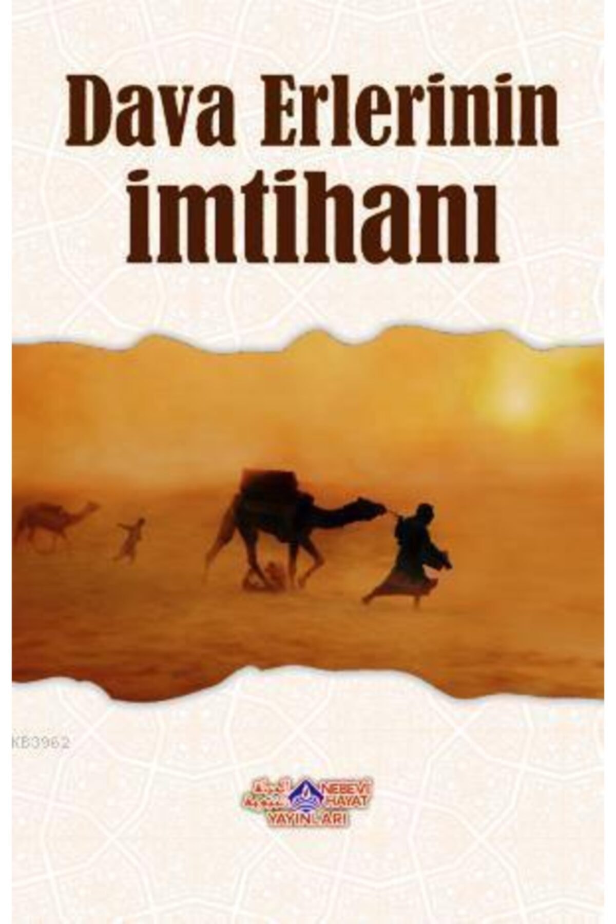 Dava Erlerinin Imtihanı//kolektif