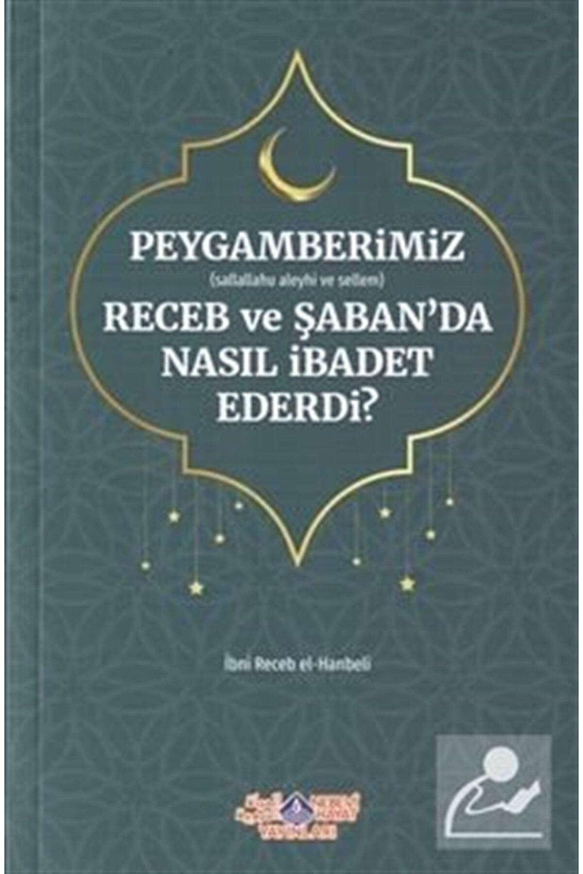 Peygamberimiz (s.a.v.)'in Receb ve Şaban'da Nasıl İbadet Ederdi?