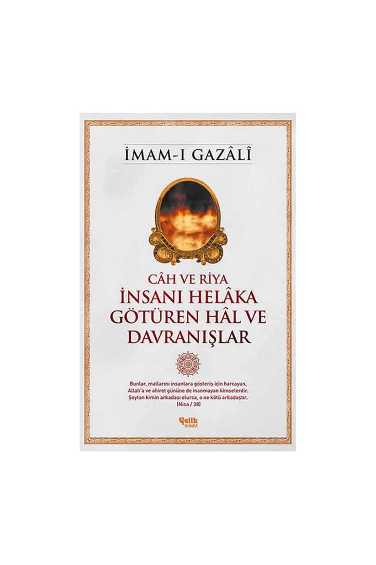 İnsanı Helaka Götüren Hal ve Davranışlar