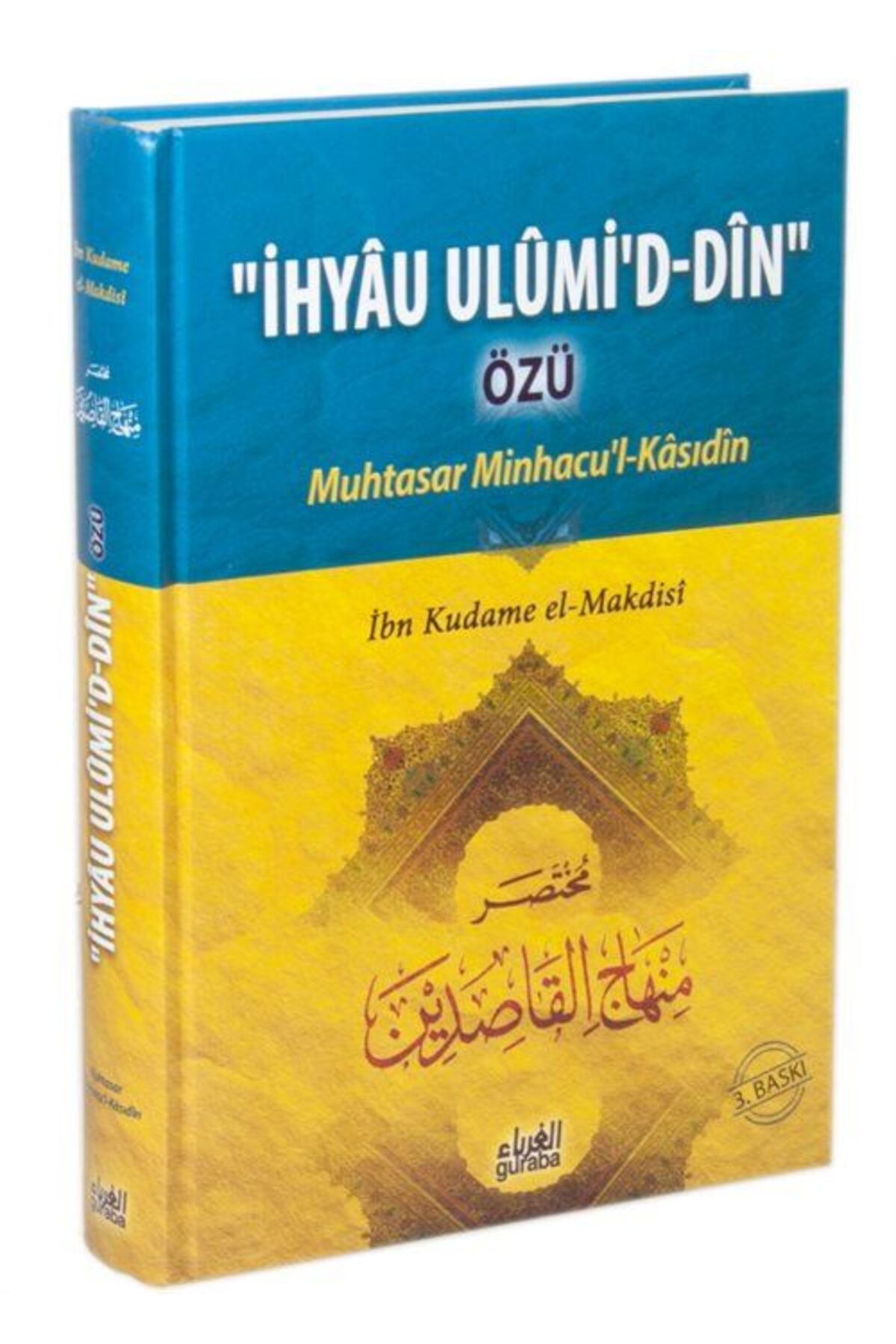 İhyau Ulumi'd-din Özü / Muhtasar Minhacu'l-kasıdin Tercümesi (CİLTLİ)