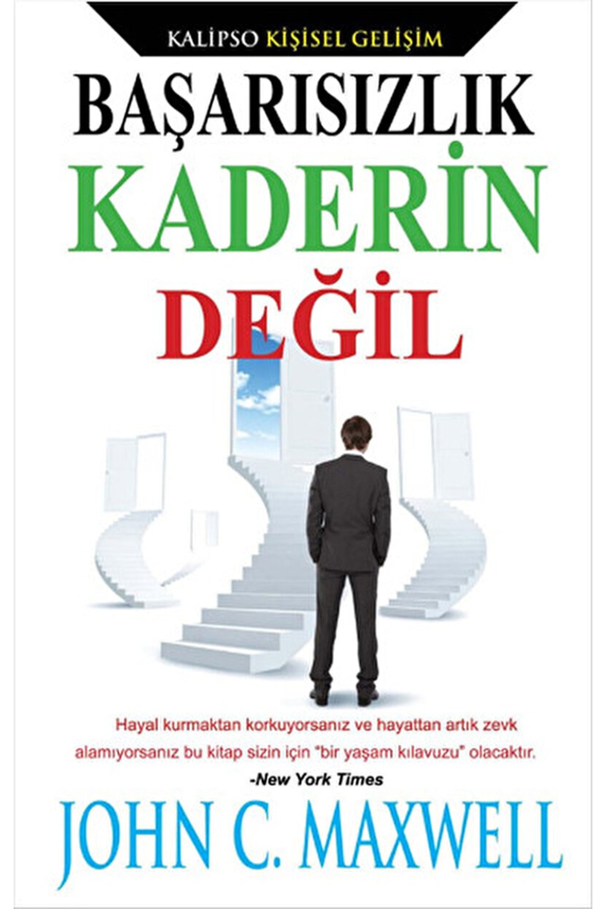 Başarısızlık Kaderin Değil