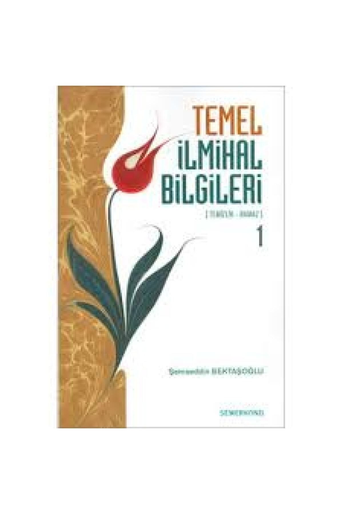 TEMEL İLMİHAL BİLGİLERİ 1