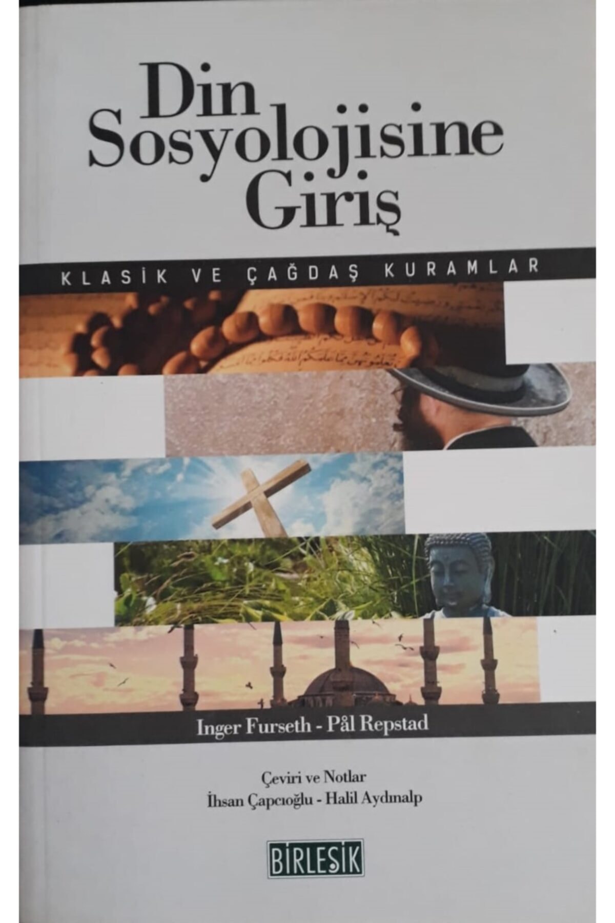 Din Sosyolojisine Giriş & Klasik Ve Çağdaş Kuramlar