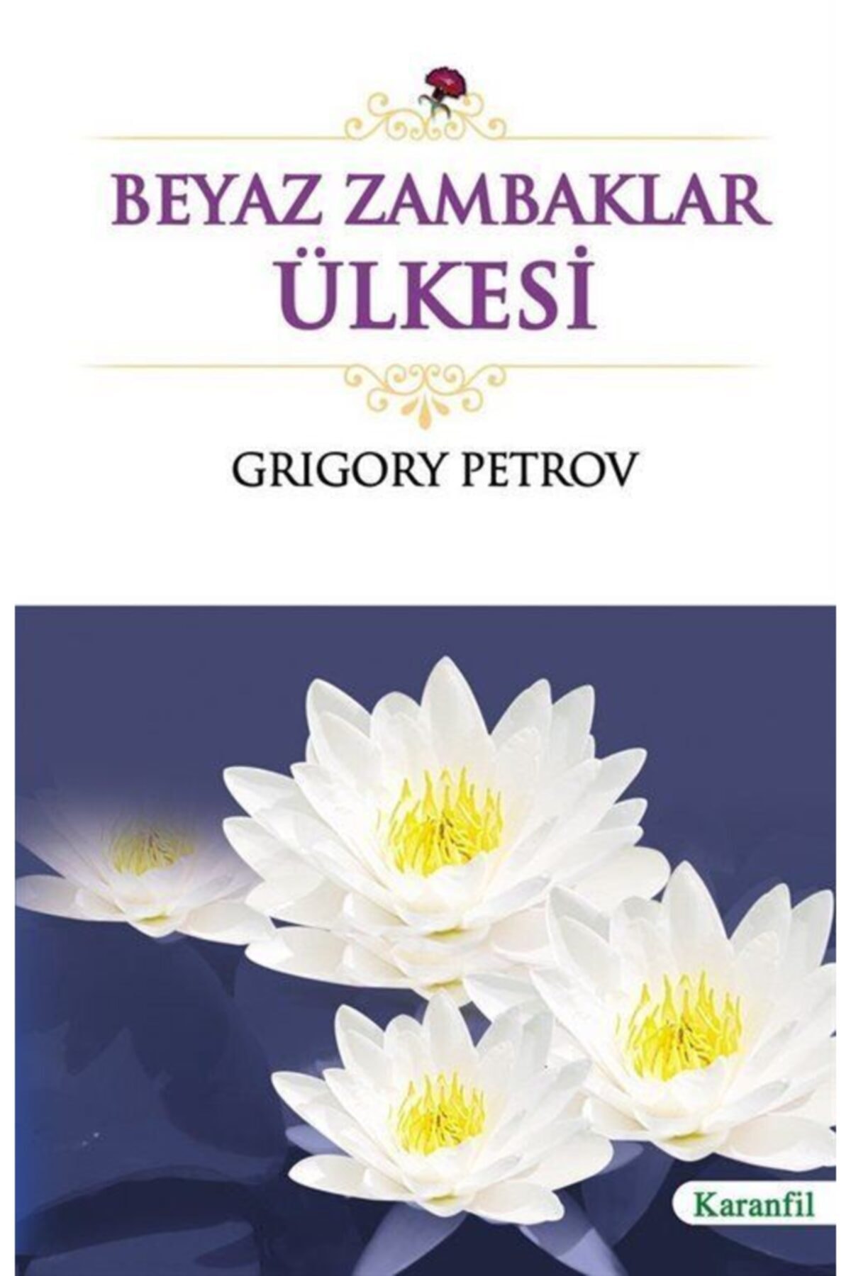 Beyaz Zambaklar Ülkesi