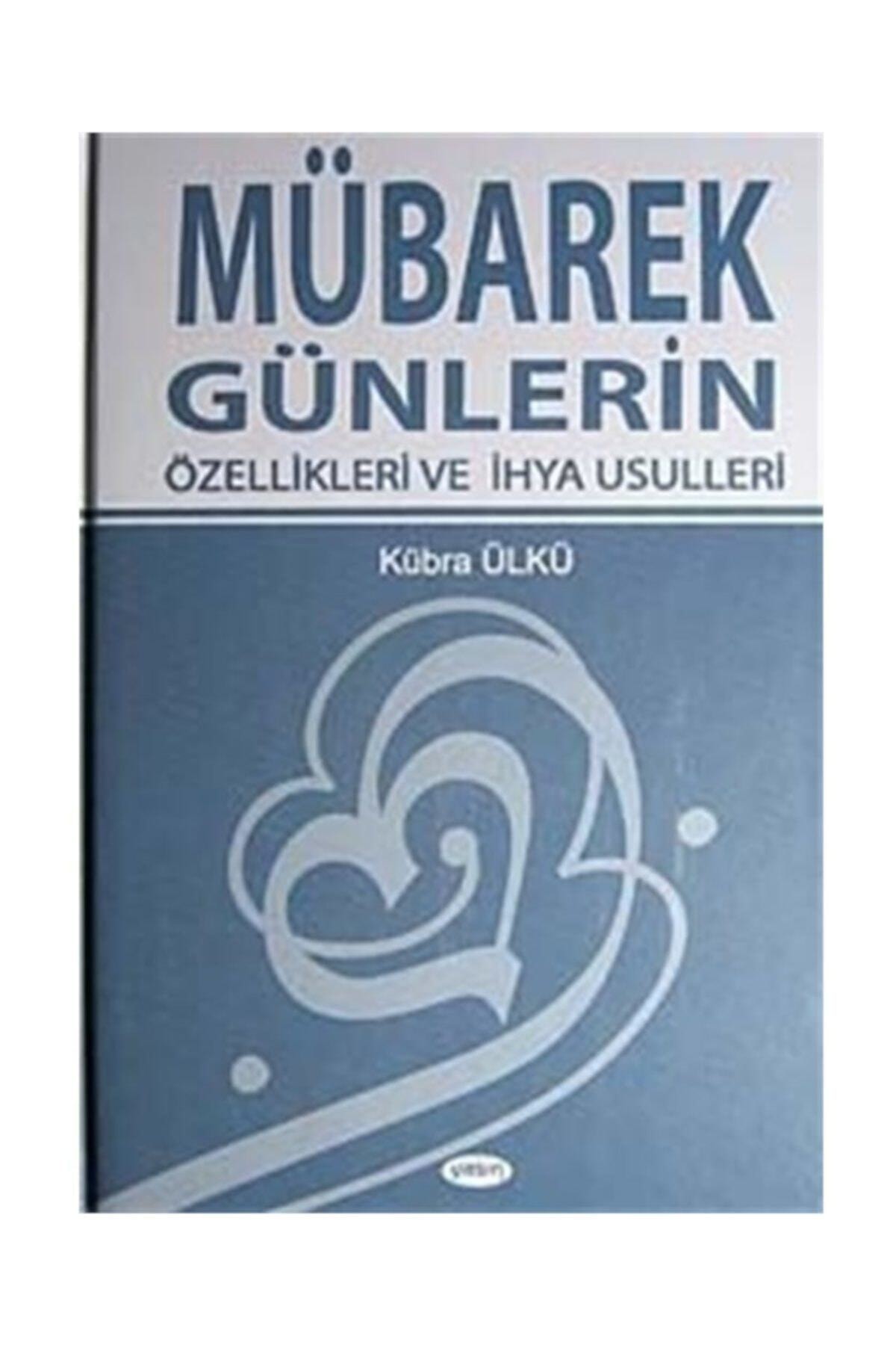 Mübarek Günlerin Özellikleri Ve Ihya Usulleri